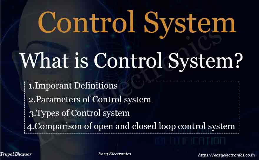 What Is Control Systems? | Types Of Control Systems In Instrumentation ...